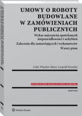 Umowy o roboty budowlane w zamówieniach publicznych Umowy o roboty budowlane w zamówieniach publicznych