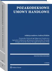 Pozakodeksowe umowy handlowe Pozakodeksowe umowy handlowe