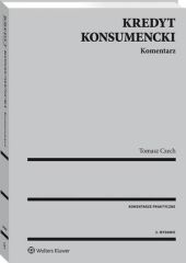 Kredyt konsumencki. Komentarz Tomasz Czech