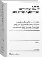 Zarys metodyki pracy kuratora sądowego Zarys metodyki pracy kuratora sądowego