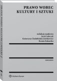 Prawo wobec kultury i sztuki Prawo wobec kultury i sztuki