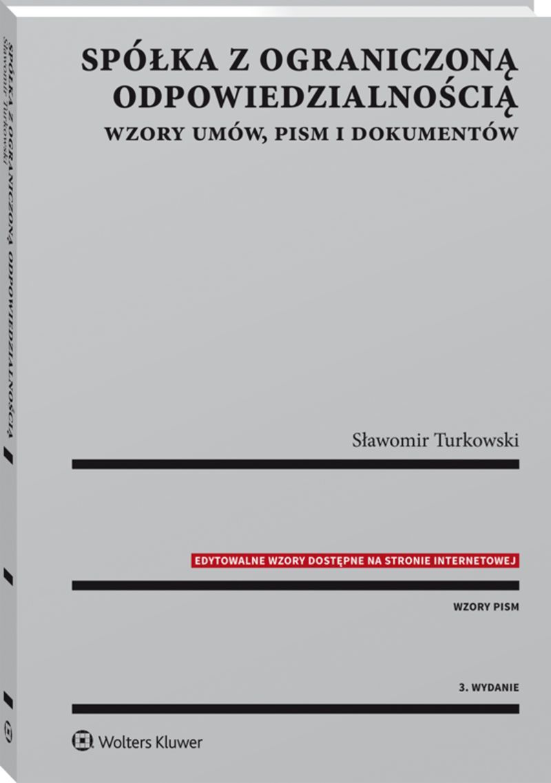 Spółka Z Ograniczoną Odpowiedzialnością Wzory Umów Pism I
