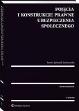 Pojęcia i konstrukcje prawne ubezpieczenia społecznego Pojęcia i konstrukcje prawne ubezpieczenia społecznego