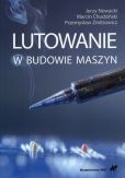 Lutowanie w budowie maszyn Lutowanie w budowie maszyn
