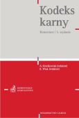 Kodeks karny. Komentarz Kodeks karny. Komentarz