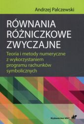 Równania różniczkowe zwyczajne Równania różniczkowe zwyczajne