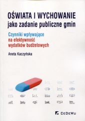 Oświata i wychowanie jako zadanie publiczne gmin Oświata i wychowanie jako zadanie publiczne gmin