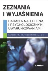 Zeznania i wyjaśnienia Zeznania i wyjaśnienia