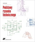 Podstawy rysunku technicznego Podstawy rysunku technicznego