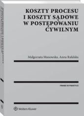 Koszty procesu i koszty sądowe w, Małgorzata Manowska