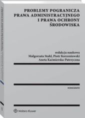 Problemy pogranicza prawa administracyjnego i prawa, Małgorzata Stahl Problemy pogranicza prawa administracyjnego i prawa, Małgorzata Stahl