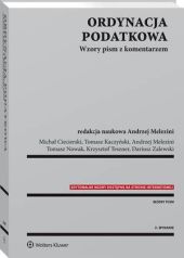 Ordynacja podatkowa. Wzory pism z komentarzem Andrzej Melezini