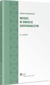 Weksel w obrocie gospodarczym Weksel w obrocie gospodarczym