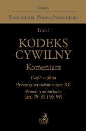 Kodeks cywilny Komentarz tom 1 Część ogólna Przepisy wprowadzające Kodeks cywilny Kodeks cywilny Komentarz tom 1 Część ogólna Przepisy wprowadzające Kodeks cywilny