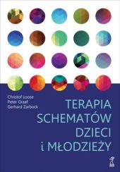 Terapia schematów dzieci i młodzieży Terapia schematów dzieci i młodzieży
