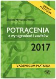 Potrącenia z wynagrodzeń i zasiłków 2017 Potrącenia z wynagrodzeń i zasiłków 2017
