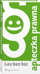 Apteczka prawna. Lex bez łez Apteczka prawna. Lex bez łez