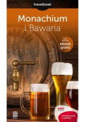 Monachium i Bawaria Travelbook Monachium i Bawaria Travelbook
