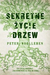 Sekretne życie drzew Sekretne życie drzew