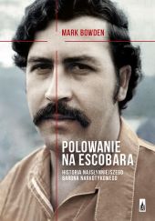 Polowanie na Escobara Polowanie na Escobara