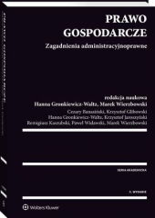 Prawo gospodarcze. Zagadnienia administracyjnoprawne Cezary Banasiński