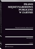 Prawo międzynarodowe publiczne w zarysie Prawo międzynarodowe publiczne w zarysie