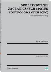 Opodatkowanie zagranicznych spółek kontrolowanych (CFC) Błażej Kuźniacki