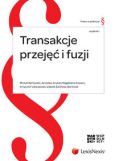 Transakcje przejęć i fuzji Transakcje przejęć i fuzji