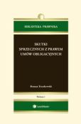 Skutki sprzecznych z prawem umów obligacyjnych Skutki sprzecznych z prawem umów obligacyjnych