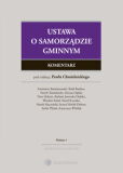 Ustawa o samorządzie gminnym. Komentarz Ustawa o samorządzie gminnym. Komentarz