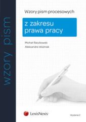 Wzory pism procesowych z zakresu prawa pracy Wzory pism procesowych z zakresu prawa pracy