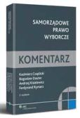 Samorządowe prawo wyborcze. Komentarz Samorządowe prawo wyborcze. Komentarz
