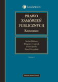 Prawo zamówień publicznych. Komentarz 2013 Prawo zamówień publicznych. Komentarz 2013