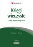 Księgi wieczyste. Zasady materialnoprawne Księgi wieczyste. Zasady materialnoprawne
