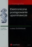 Elektroniczne postępowanie upominawcze Elektroniczne postępowanie upominawcze