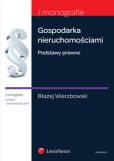 Gospodarka nieruchomościami. Podstawy prawne Gospodarka nieruchomościami. Podstawy prawne