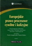 Europejskie prawo procesowe cywilne i kolizyjne Europejskie prawo procesowe cywilne i kolizyjne