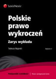 Polskie prawo wykroczeń. Zarys wykładu Polskie prawo wykroczeń. Zarys wykładu