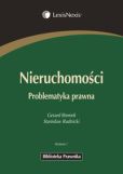 Nieruchomości. Problematyka prawna Nieruchomości. Problematyka prawna