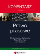 Prawo prasowe. Komentarz Prawo prasowe. Komentarz
