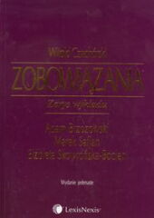 Zobowiązania. Zarys wykładu wydanie 11 Zobowiązania. Zarys wykładu wydanie 11