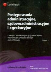Postępowanie administracyjne sądowoadministracyjne i egzekucyjne Postępowanie administracyjne sądowoadministracyjne i egzekucyjne