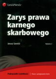 Zarys prawa karnego skarbowego Zarys prawa karnego skarbowego