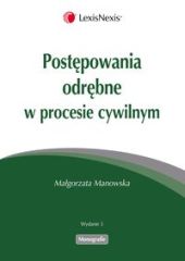 Postępowania odrębne w procesie cywilnym Postępowania odrębne w procesie cywilnym