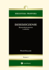 Dziedziczenie konstrukcja prawna i ochrona Dziedziczenie konstrukcja prawna i ochrona