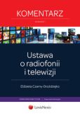 Ustawa o radiofonii i telewizji. Komentarz Ustawa o radiofonii i telewizji. Komentarz