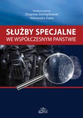 Służby specjalne we współczesnym państwie Służby specjalne we współczesnym państwie