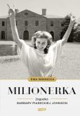Milionerka Zagadka Barbary Piaseckiej-Johnson Milionerka Zagadka Barbary Piaseckiej-Johnson