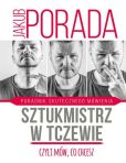 Sztukmistrz w Tczewie, czyli mów co chcesz Sztukmistrz w Tczewie, czyli mów co chcesz