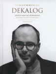 Dekalog Księdza Jana Kaczkowskiego + CD Dekalog Księdza Jana Kaczkowskiego + CD